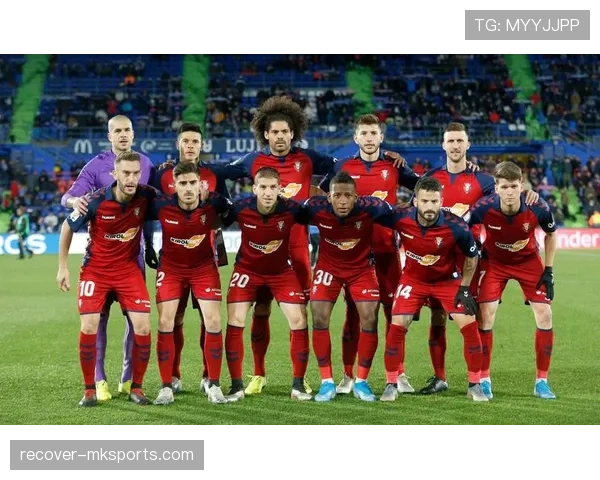 奥萨苏纳中场新星复出强势回归，助球队连胜展现出色状态